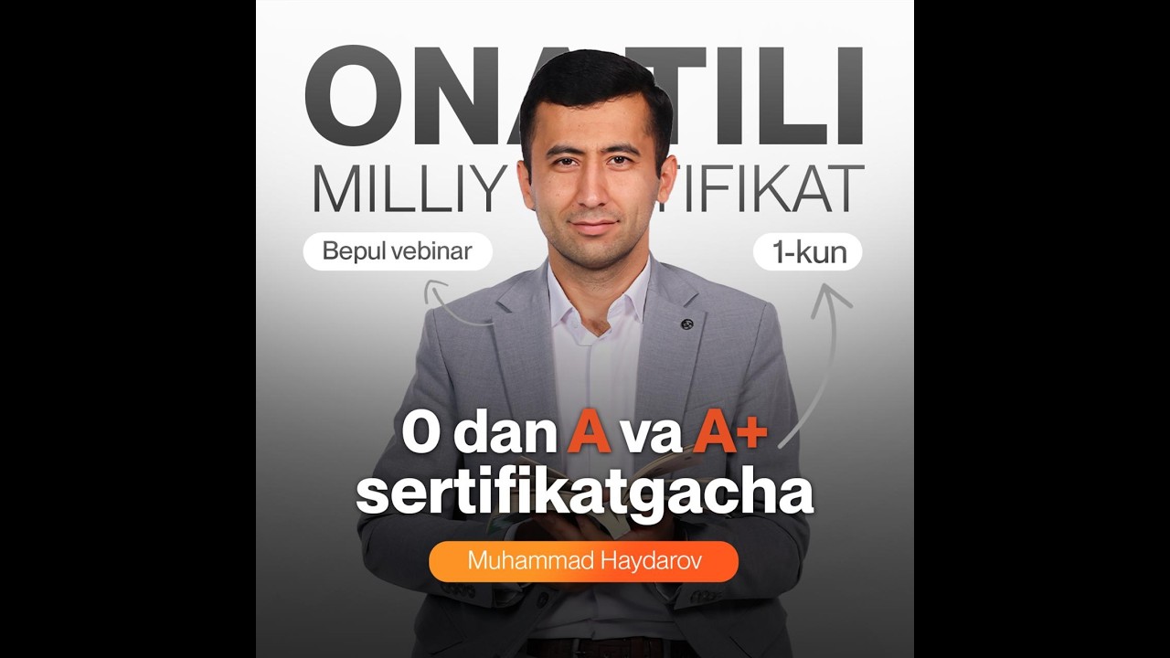 70 kunda A va A+ sertifikat | 1-kun