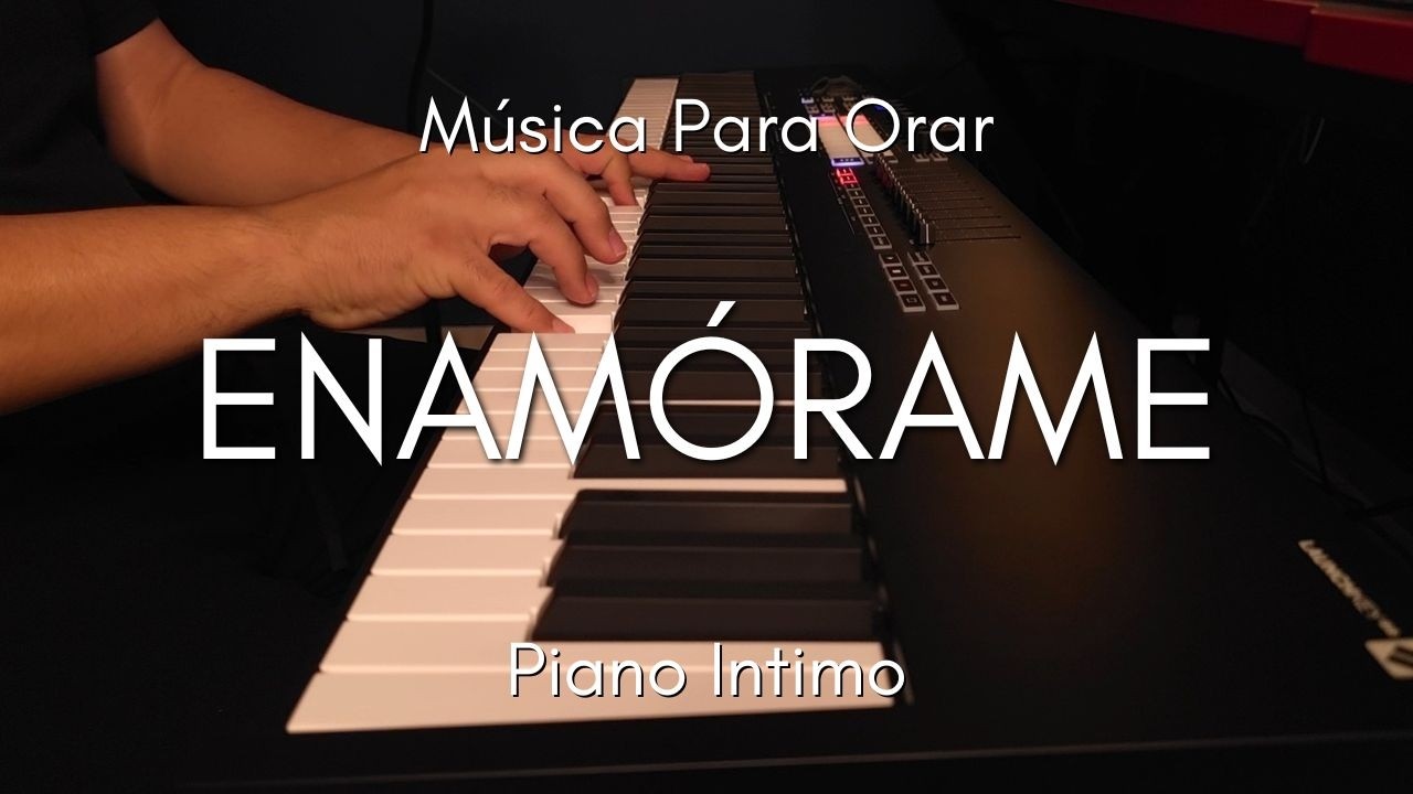 1 HORA MUSICA PARA ORAR Y MEDITAR | SIN ANUNCIOS | ENAMORAME