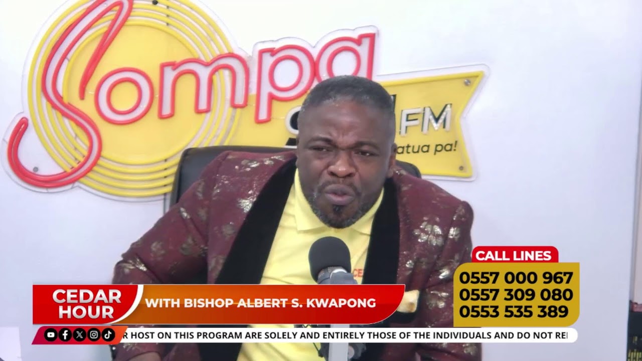 CEDAR HOUR WITH BISHOP ALBERT SACKEY KWAPONG LIVE ON SOMPA 93.1FM/TV || 06-03-26