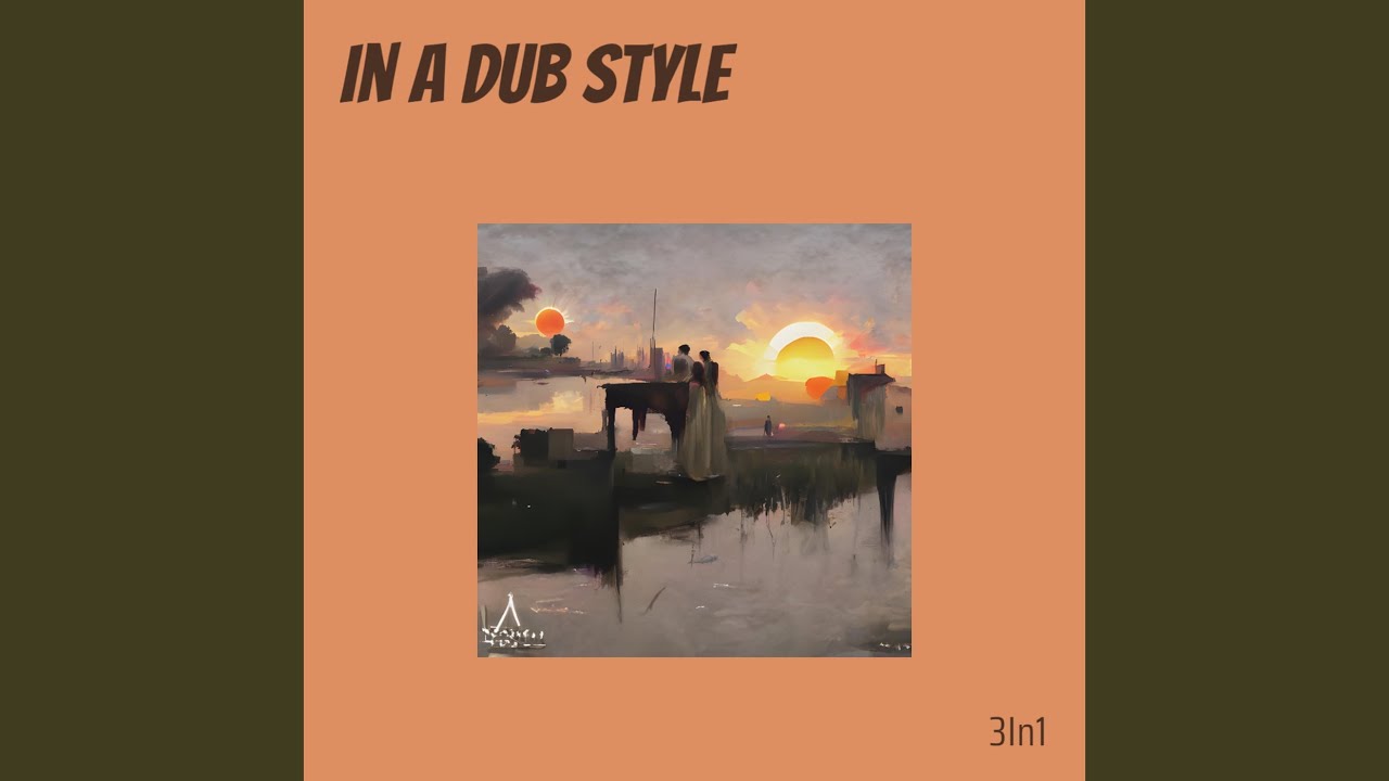 In a Dub Style