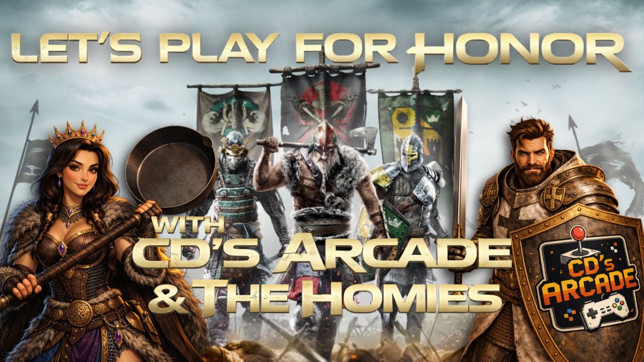 The Queen Plays FOR HONOR with Comixdad and the Homies! 3/17/26