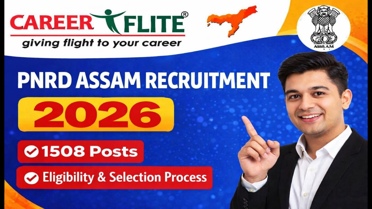 PNRD Assam Recruitment 2026 | 1508 Post | Eligibility & Selection Process | Careerflite