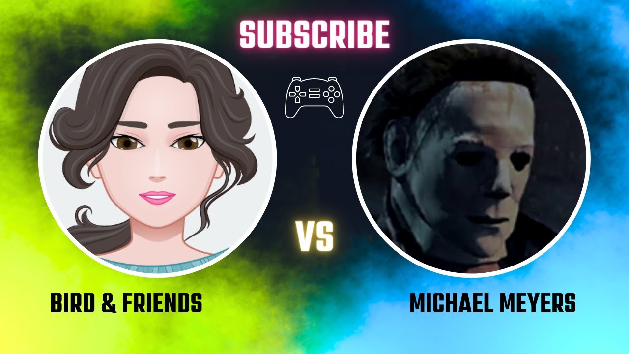 Bird and Friends vs. Michael!  Who will survive! | Dead By Daylight/DBD Gameplay