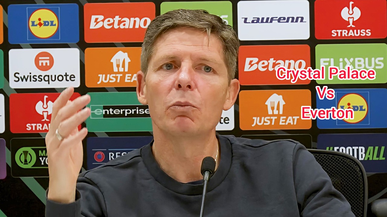 &lrm;I SAW WHAT EVERTON DID TO MAN CITY, OH | Oliver Glasner | Crystal Palace v Everton