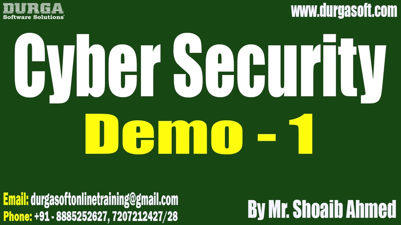 Cyber Security tutorials || Demo - 1 || by Mr. Shoaib Ahmed On 10-02-2026 @8PM (IST)