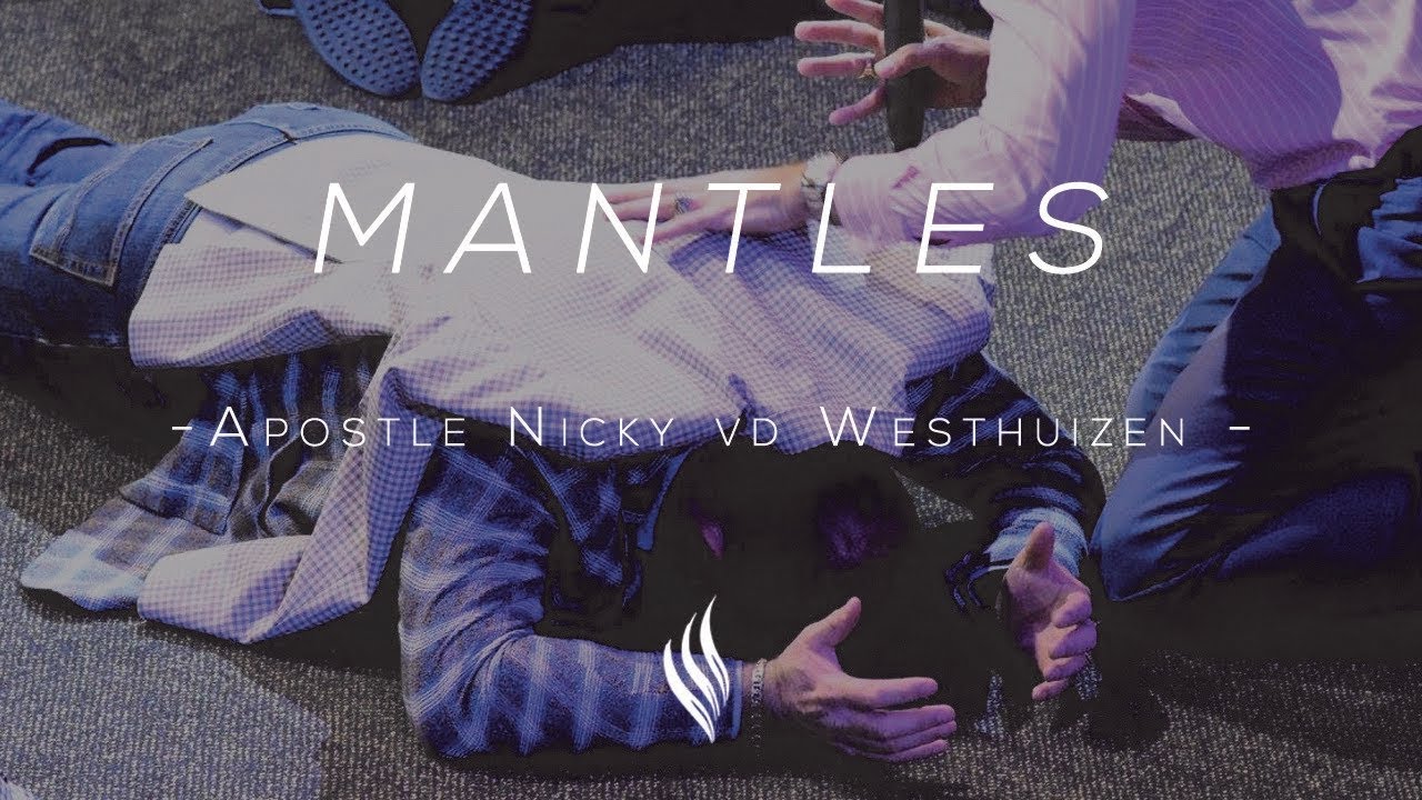 Mantles | Apostle Nicky