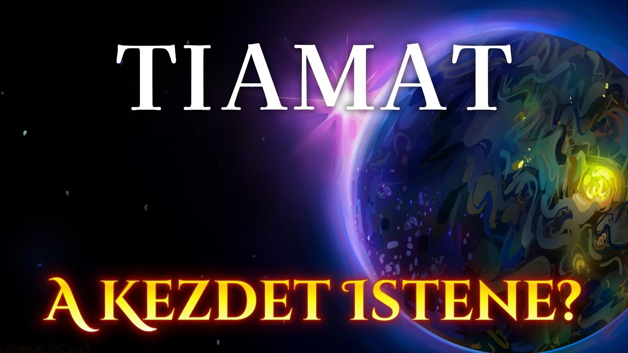 Tiamat – A Sárkányanya, Akit Kitöröltek a Történelemből