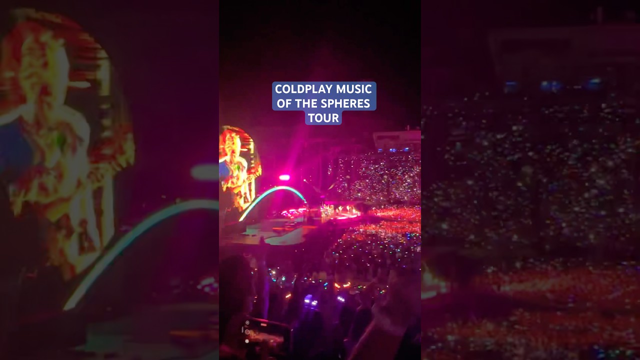 COLDPLAY MUSIC OF THE SPHERES TOUR EL PASO TX 2025 