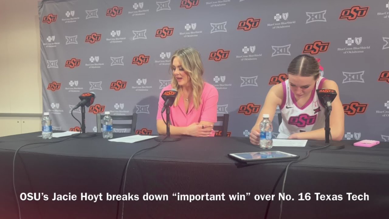 OSU's Jacie Hoyt says win over No. 16 Texas Tech was total team effort