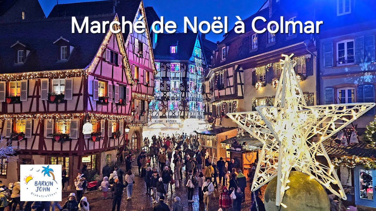 Marchés de Noël de Colmar 🎄 Visite à pied 4K 🎄 Meilleurs marchés de Noël d'Europe