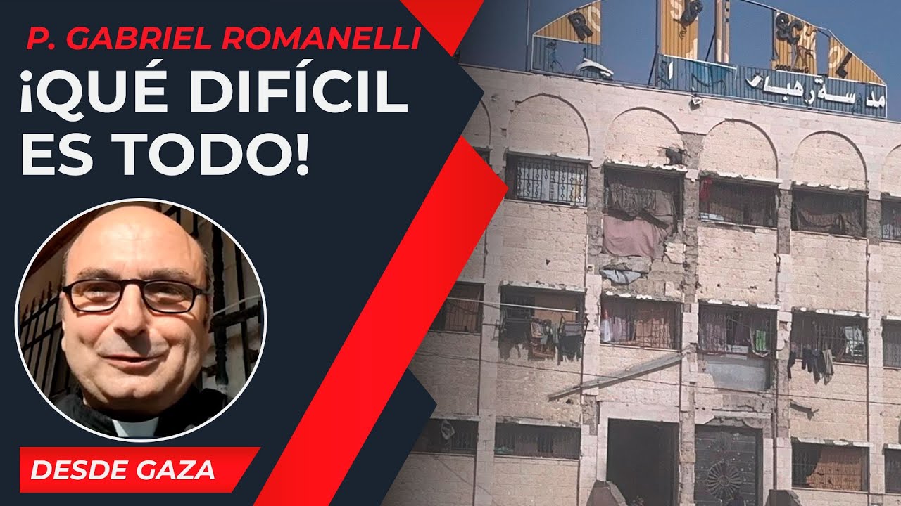 ¡Qué difícil es todo! [28 Ene] - Cristianos en Gaza - P Gabriel Romanelli