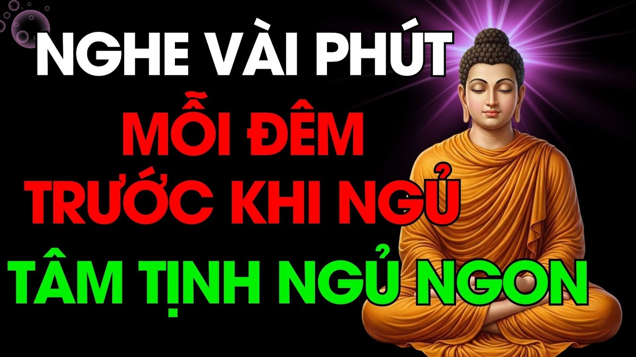 Tối Mùng 3 Tết, Nghe Phật Dạy –Giữ Tâm Lành, Cả Năm Bình An, Phước Lộc Bền Lâu