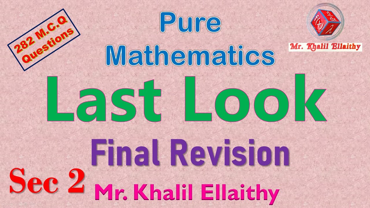Sec 2/Pure Math/Final Revision/Second Term/Lecture 25