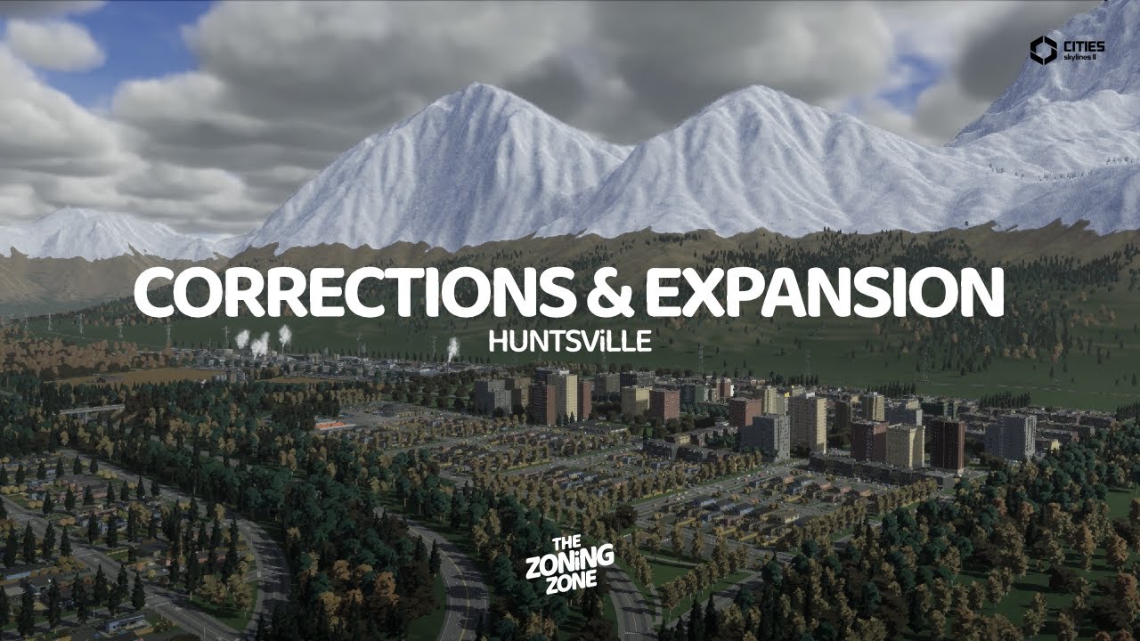 Corrections & Expansion - Huntsville Ep. 3 | Cities Skylines: 2 - Build Series