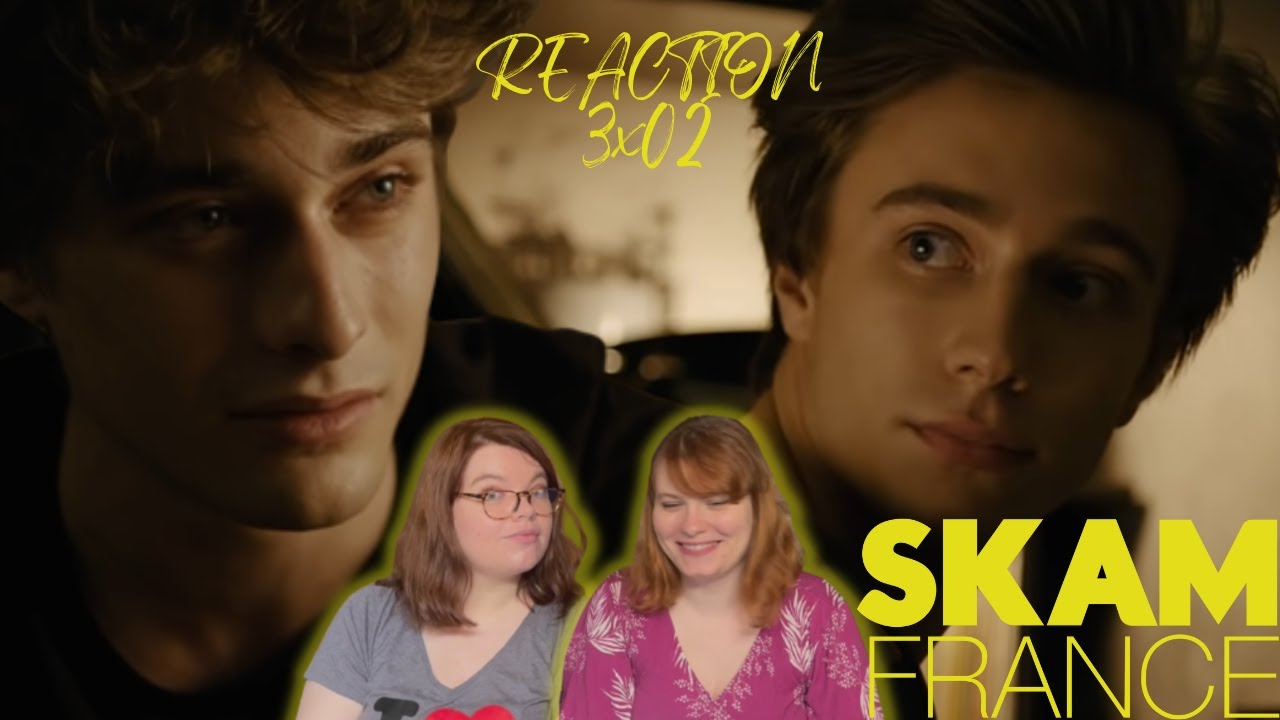 SKAM FRANCE 3x02 