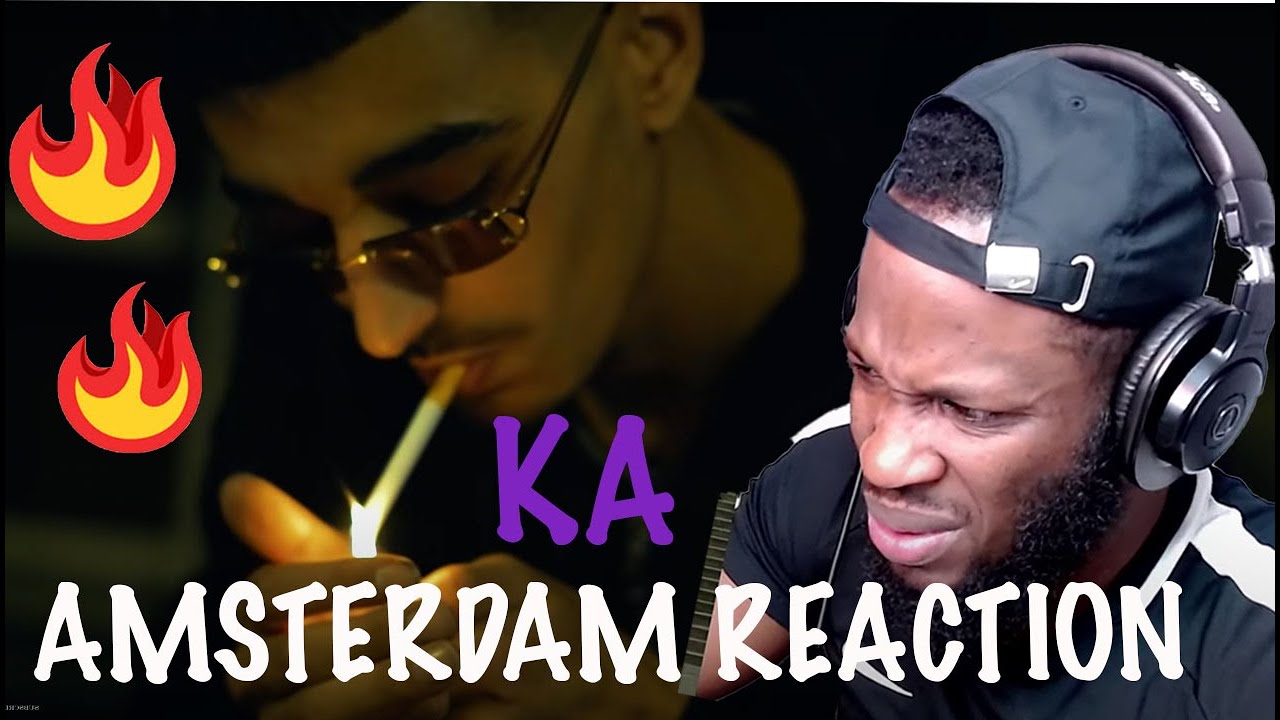 KA - Amsterdam (prod. John Souley) Reaction