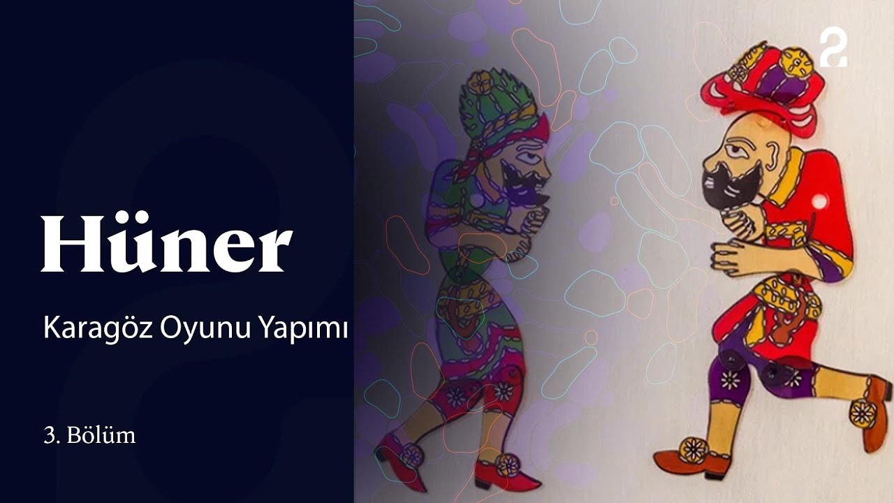 Hüner | Karagöz Oyunu | 3. Bölüm @TRT 2