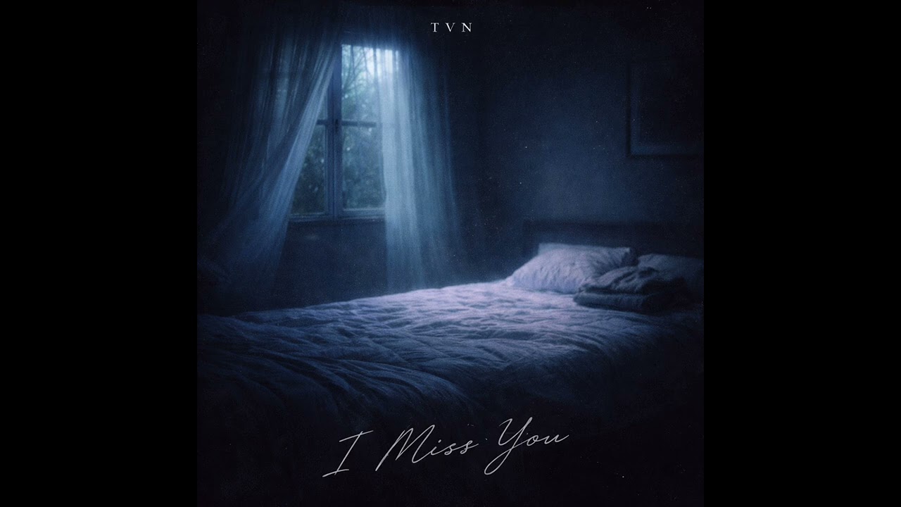 I Miss You