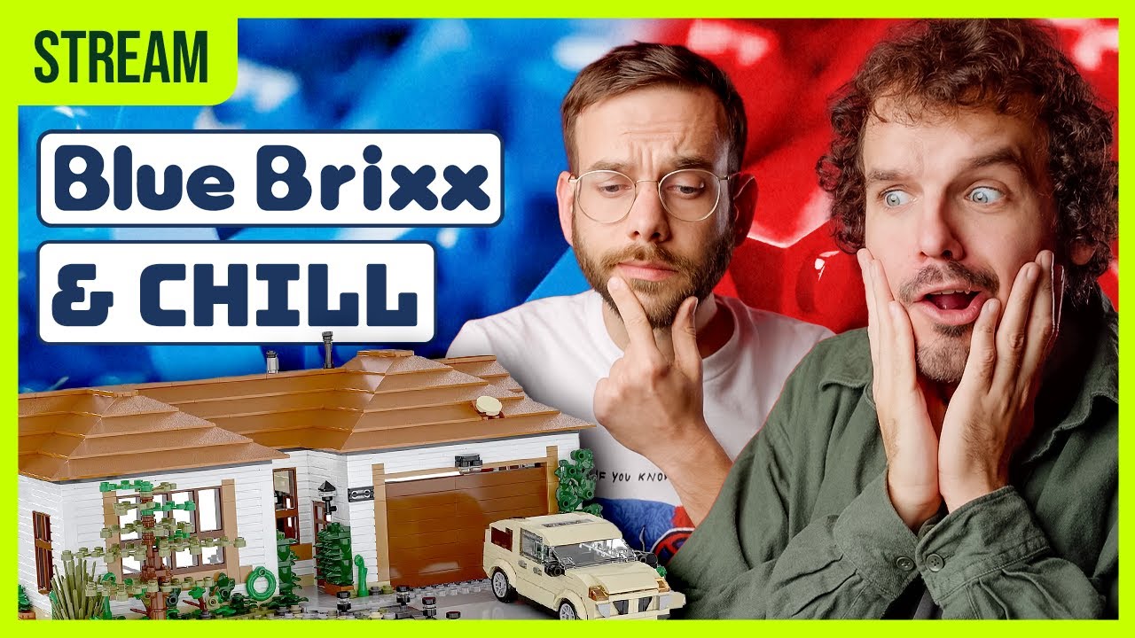 BlueBrixxx and chill // LIVE