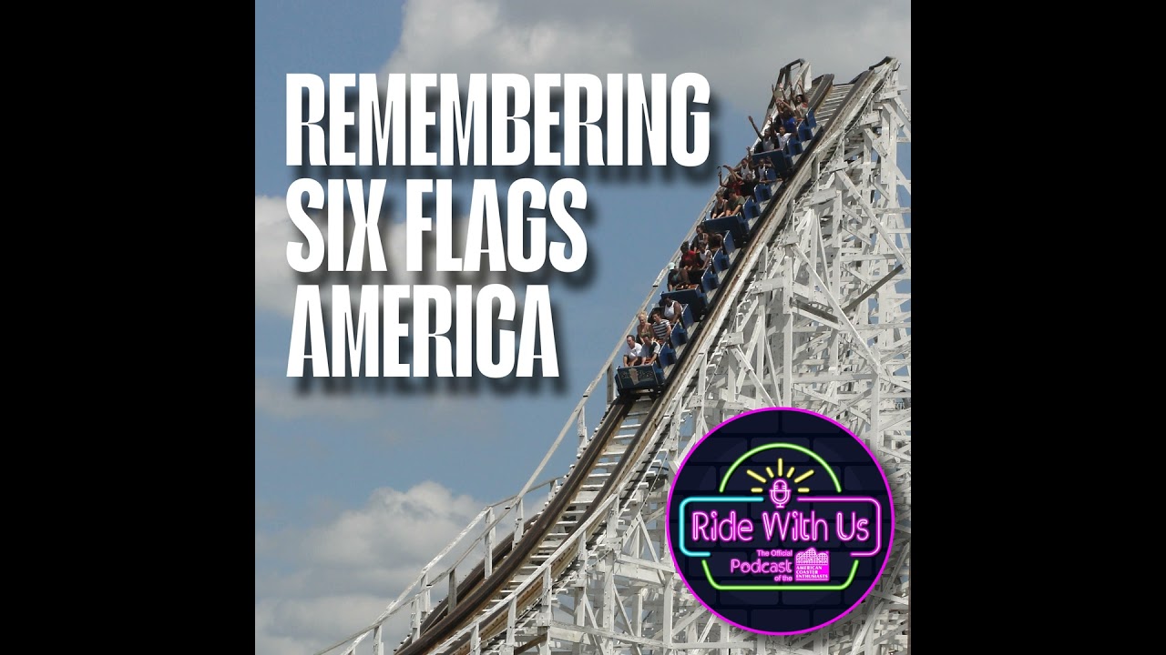 Remembering Six Flags America