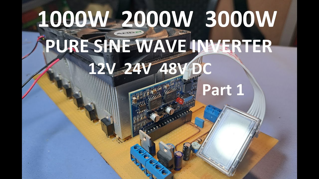 1000W 2000W 3000W PURE SINE WAVE INVERTER 12V 24V 48V DC, EGS002 Drive, Part 1