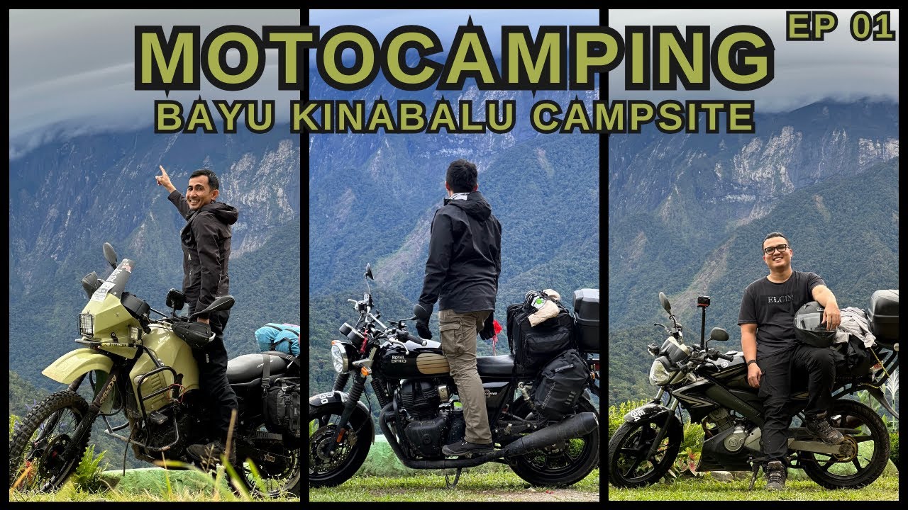 EP 01 Motorcycle Adventure - Motocamping di Bayu Kinabalu Campsite, Sabah