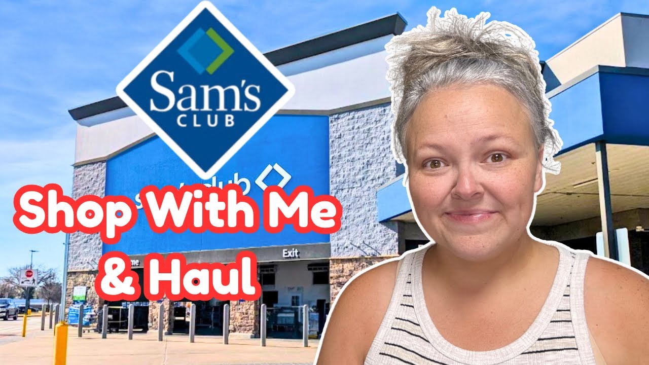 Sam&rsquo;s Club Pantry Stock Up || Shop With Me & Sam&rsquo;s Club Haul || June 2025