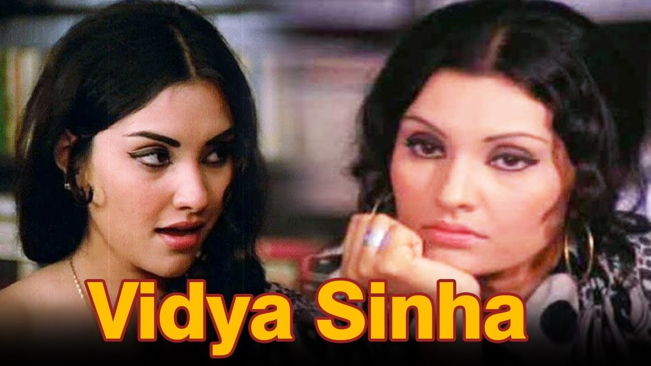 The Unforgettable Actress - Vidya Sinha