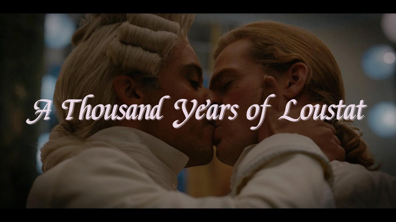 interview with the vampire | louis & lestat | a thousand years