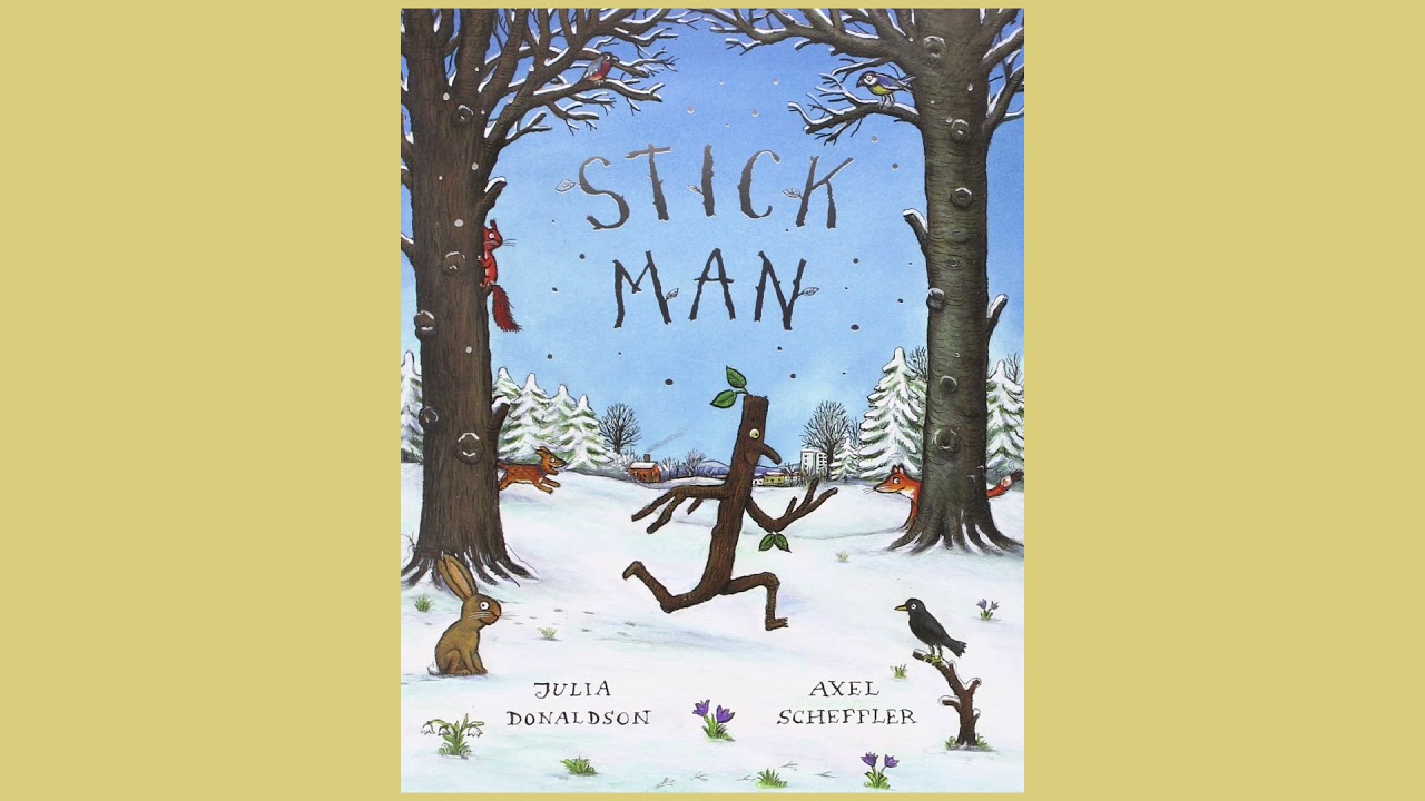 Stick Man - Read Aloud Story