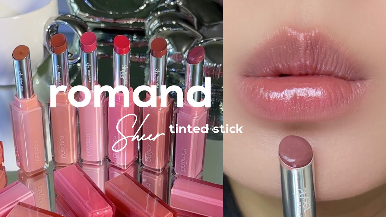 Swatch v&agrave; review | ROMAND Sheer Tinted Stick | son thỏi ẩm mướt | Fung Chen