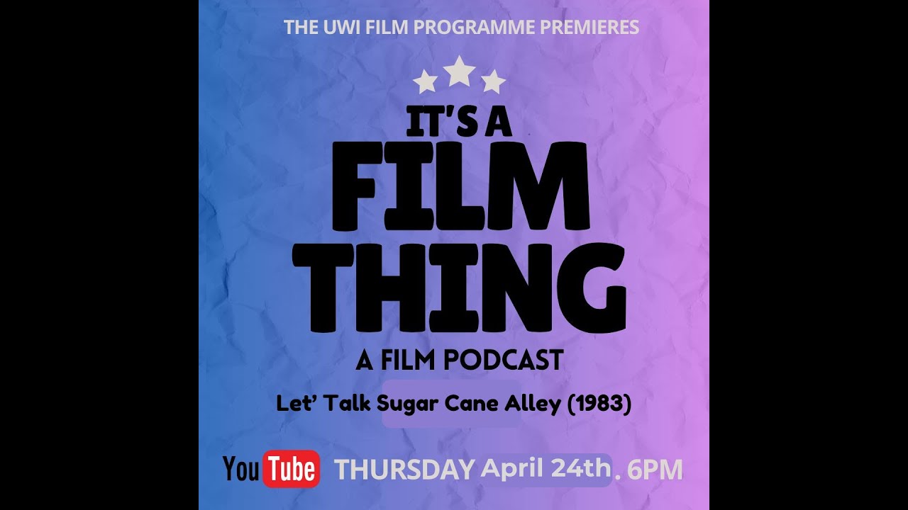 It's A Film Thing! Let's Talk Sugar Cane Alley (1983)