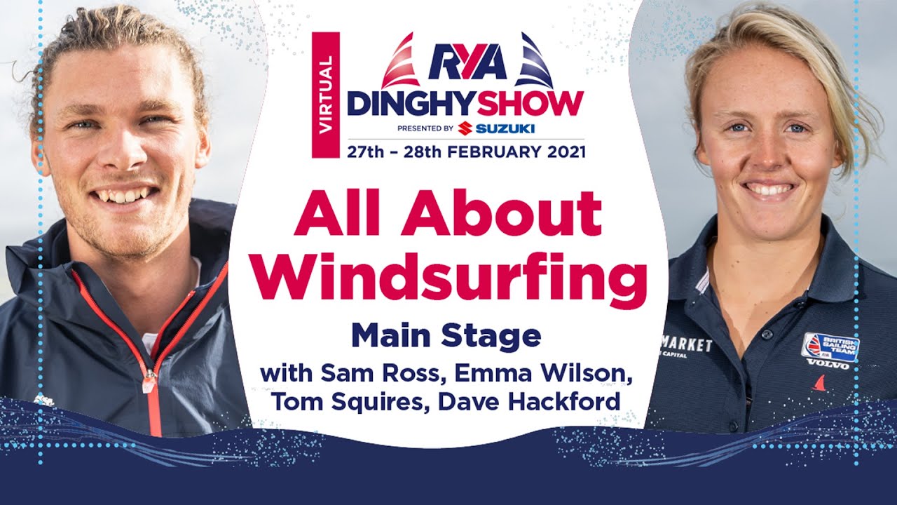 ALL ABOUT WINDSURFING - Windsurf guru Sam Ross interviews Emma Wilson, Tom Squires and Dave Hackford
