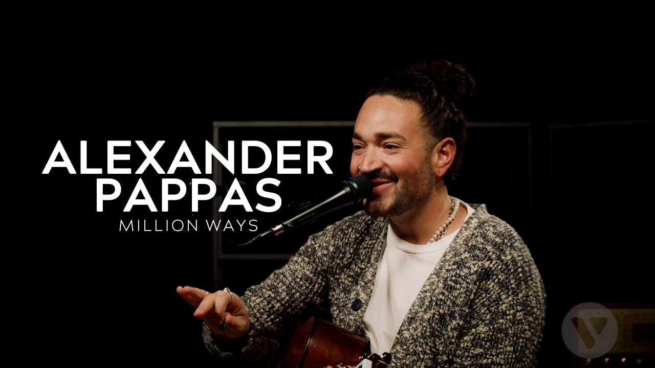 Alexander Pappas - Million Ways (Acoustic) || Vision Sessions