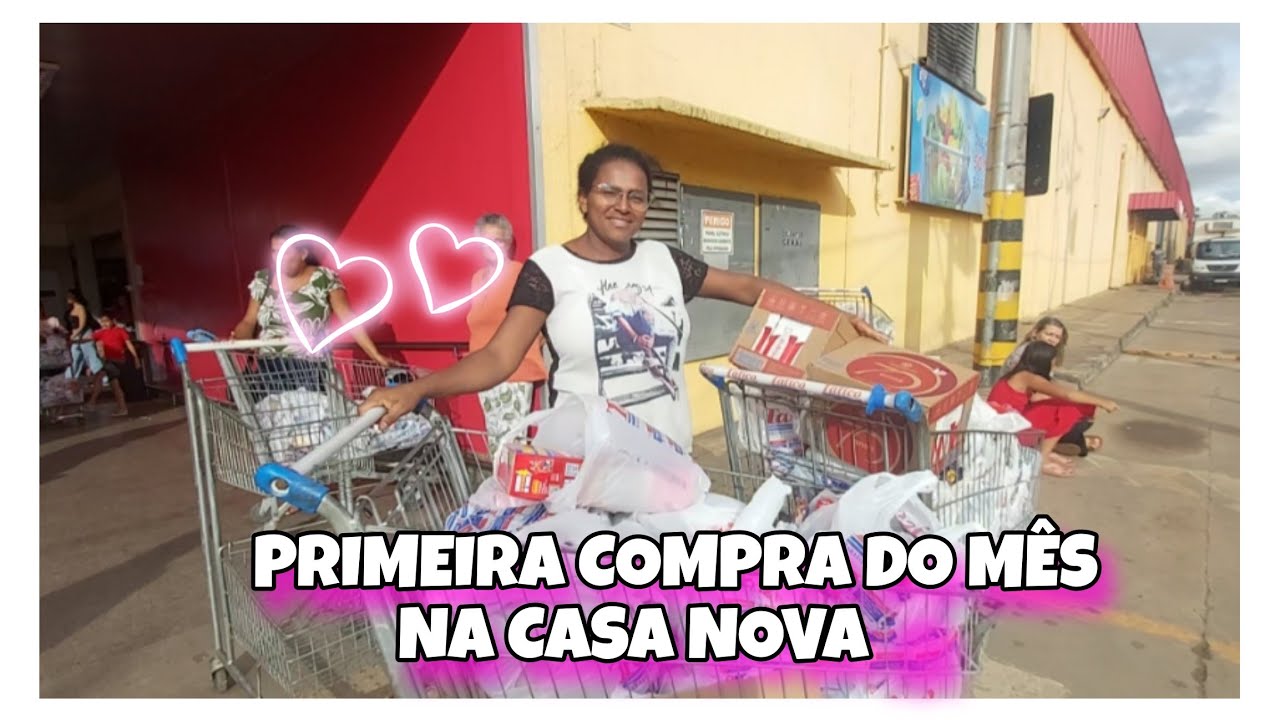 PRIMEIRA COMPRA DO MÊS  NA CASA NOVA😱🏡ASSUSTEI DESSA VEZ COM O VALOR