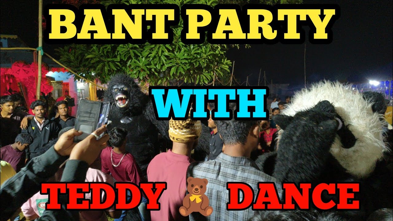 Bant party with teddy 🧸 dance 
