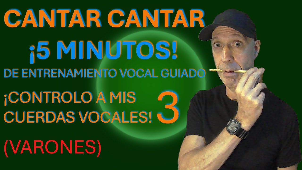 CANTAR CANTAR...¡CONTROLO A MIS CUERDAS VOCALES!