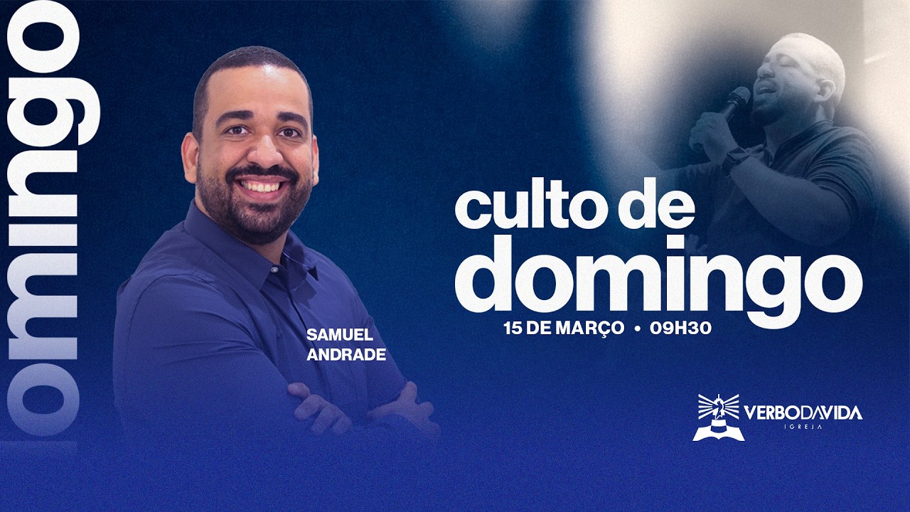 CHAMADA DE FOGO | PR. SAMUEL ANDRADE | 15.03.2026 | VERBO SALVADOR