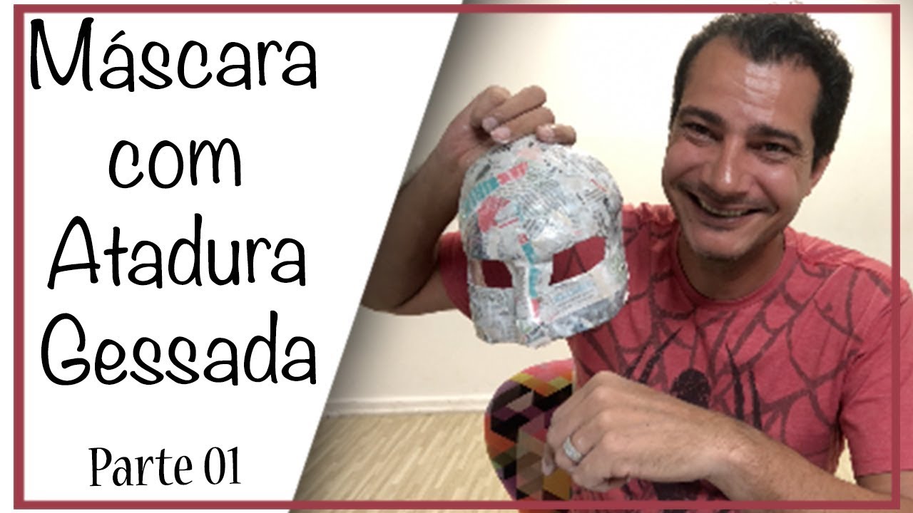 Máscaras de forma fácil com Atadura Gessada [Parte 01]