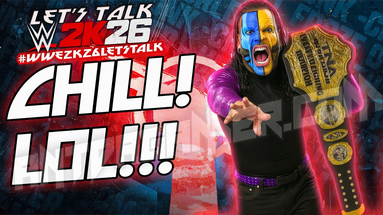 *CHILL! With The Jeff Hardy !LOL!* | WWE 2K26 LET'S Talk