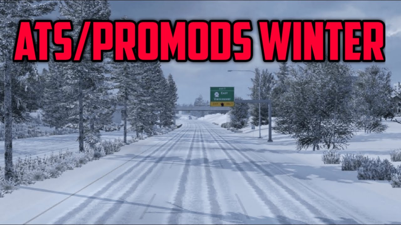 ATS Live - ProMods Canada with Winter Mod!