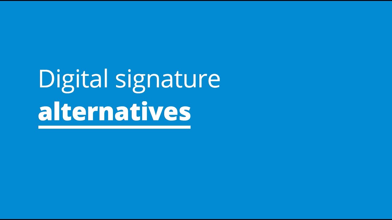 Digital signature alternatives - Digital Best Practices for your Association