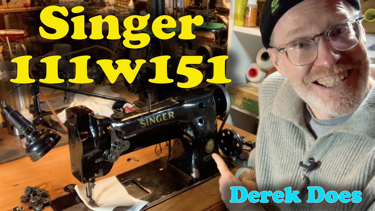 Singer 111w151 on Derek Does.