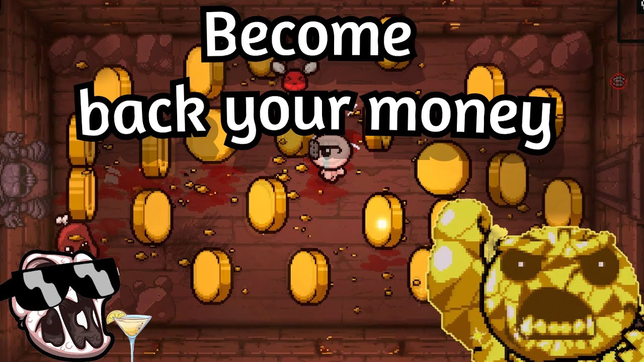 When they become back your money in the wrong way...