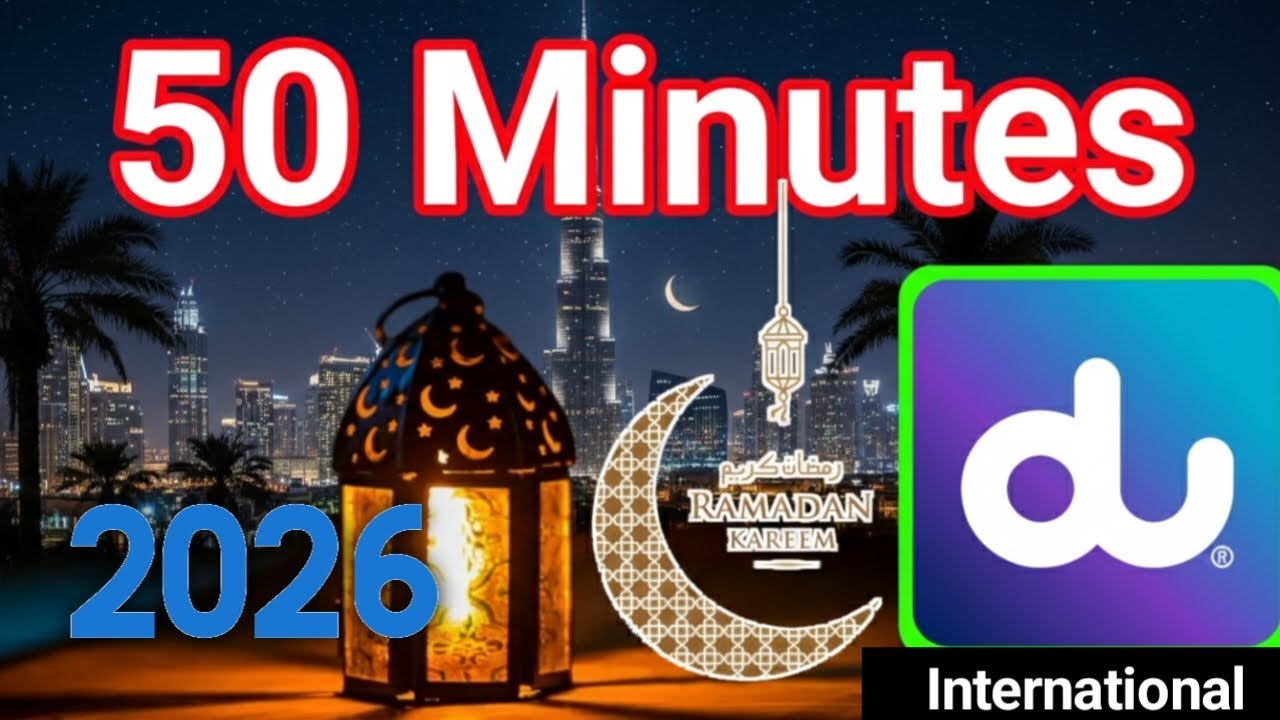 How to Activate Du 50 International Minutes | Ramadan Offer 2026