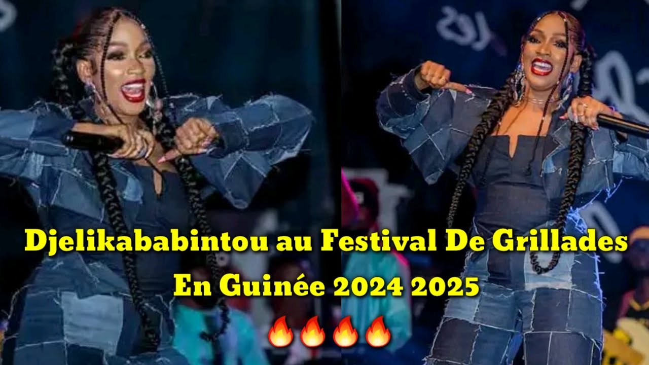 DJELIKABABINTOU AU FESTIVAL DE  GRILLADE DE GUINÉE 2024-2025🥰❤️🥰❤️🔥🔥🔥