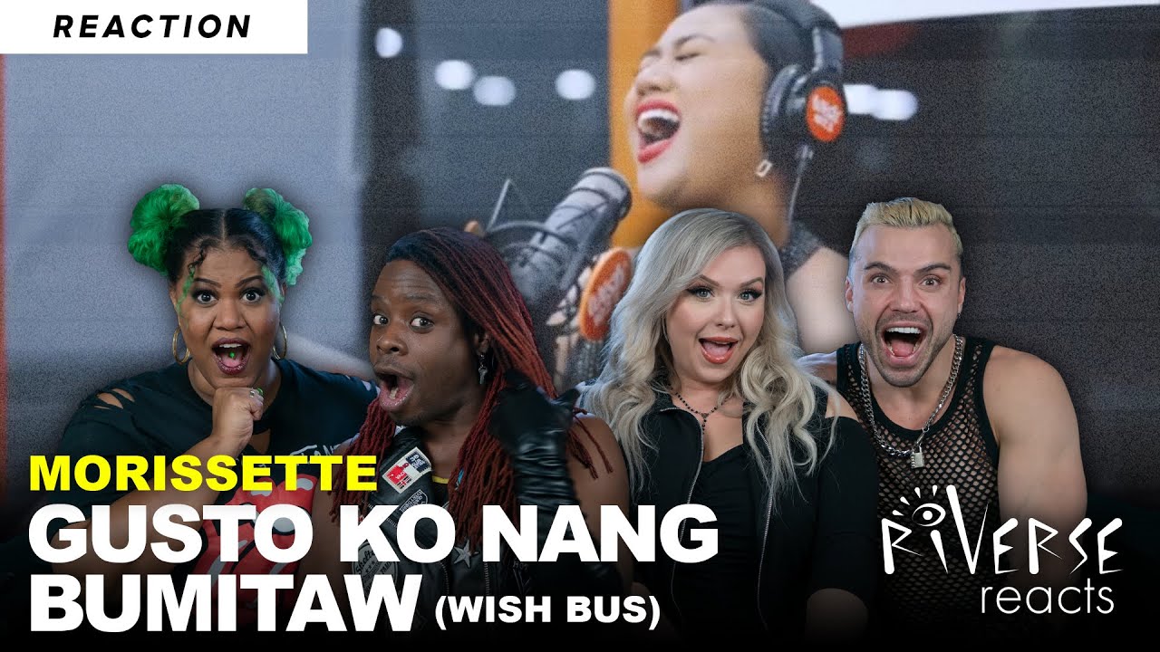 RiVerse Reacts: Gusto Ko Nang Bumitaw by Morissette (Part 1 - Reaction)