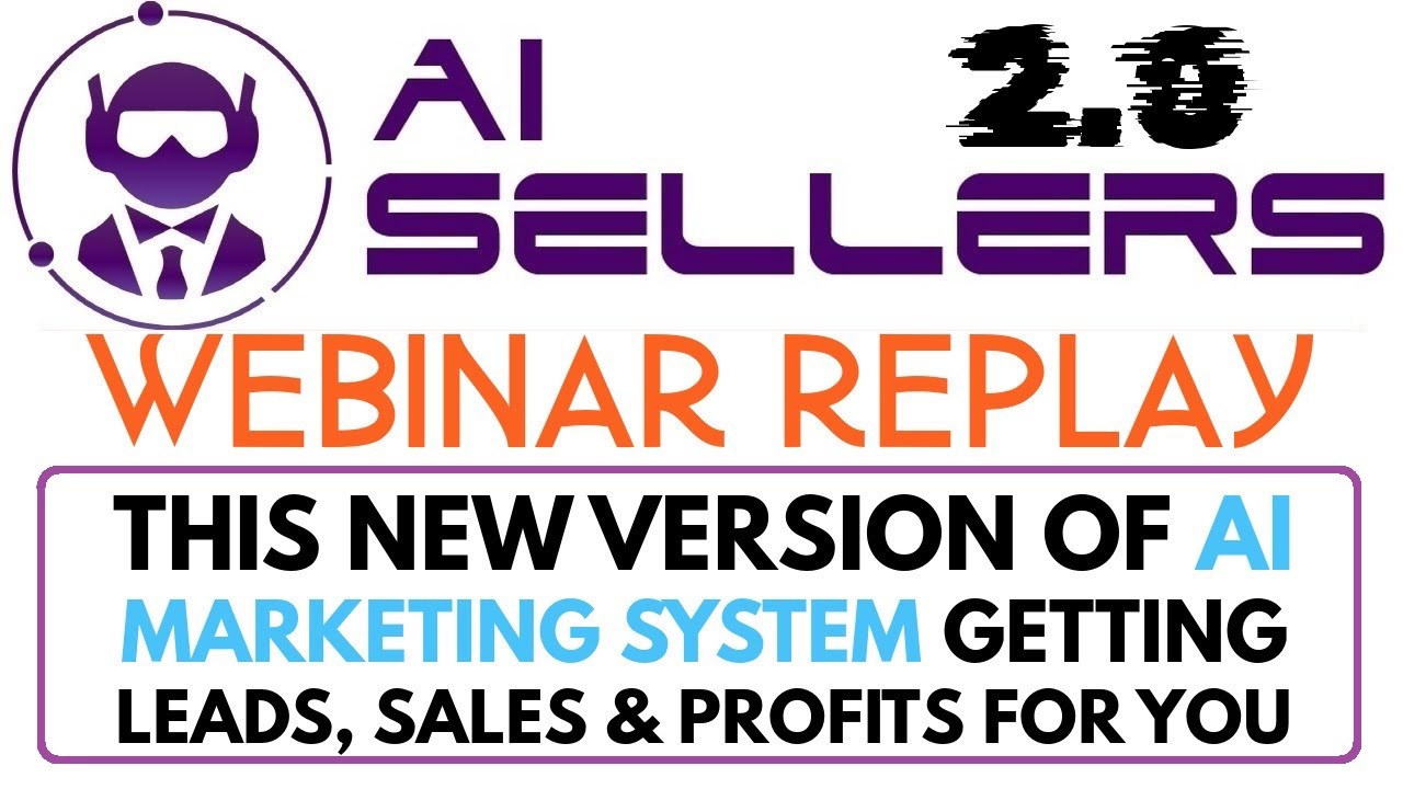 AISellers 2.0 Review, Demo, Webinar Replay, Bonus - Discover AI-Powered Marketing For Your Business