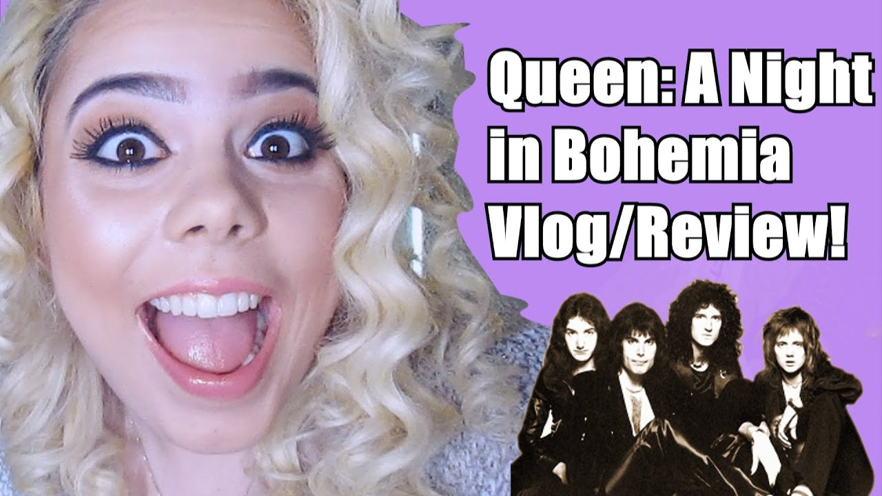 Queen: A Night in Bohemia Vlog/Review!