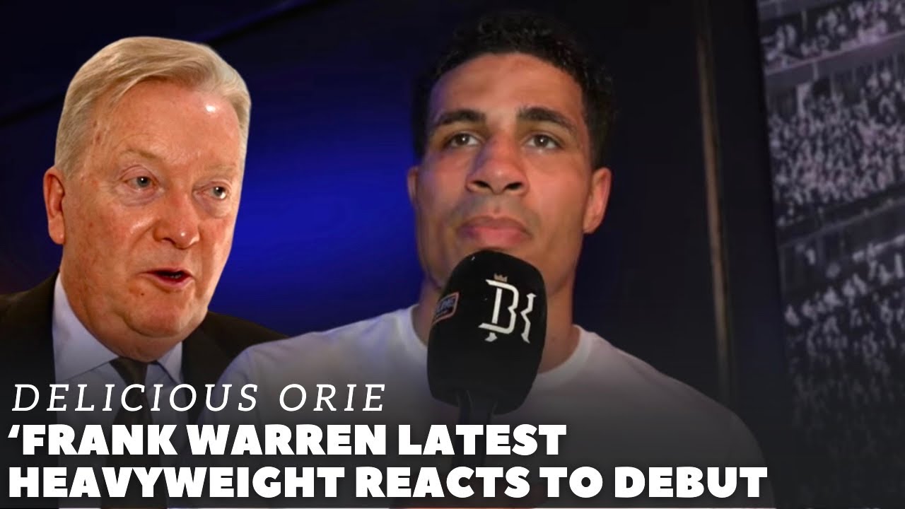 ‘FRANK WARREN NEW HEAVYWEIGHT’ Delicious ORIE REACTS TO DEBUT ON JOYCE HRGOVIC UNDERCARD